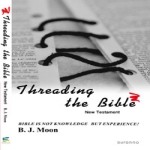 두란노서원  Threading the Bible - 성경의 맥을 잡아라