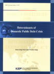 KIEP  Determinants of Domestic Public Debt Crisis
