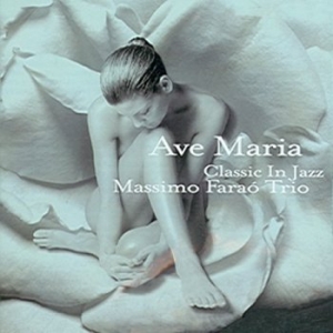 신나라 Massimo Farao Trio Ave Maria  Classic In Jazz /마시모 파라오 트리오 아베 마리..