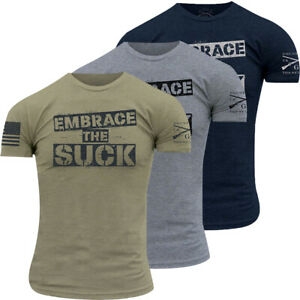  Grunt Style Embrace the Suck T-Shirt