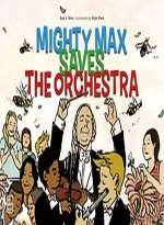 디딤돌  Mighty Max Saves the Orchestra Level 3 I m Reading