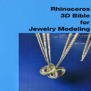 태학원  주얼리 모델링을 위한 라이노 3D 바이블(Rhinoceros 3D Bible fo